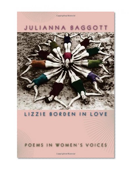 Lizzie Borden in Love: Poems in Women's Voices (Crab Orchard)