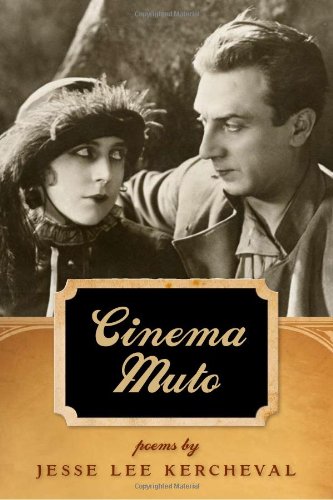 Cinema Muto (Crab Orchard Series in Poetry)