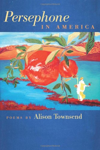 Persephone in America (Crab Orchard Series in Poetry)