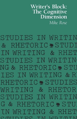 Writer's Block: The Cognitive Dimension (Studies in Writing and Rhetoric)
