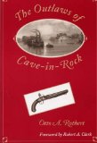 The Outlaws of Cave-in-Rock (Shawnee Classics)