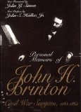 Personal Memoirs of John H. Brinton: Civil War Surgeon, 1861-1865 (Shawnee Classics)