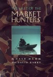 The Last of the Market Hunters
