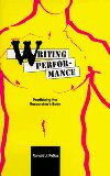 Writing Performance: Poeticizing the Researcher's Body