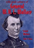 Life and Letters of Gen W. H. L. Wallace (Shawnee Classics)