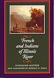 French and Indians of Illinois River (Shawnee Classics)
