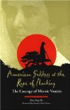 American Goddess at the Rape of Nanking: The Courage of Minnie Vautrin