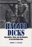 Ragged Dicks: Masculinity, Steel, and the Rhetoric of the Self-Made Man