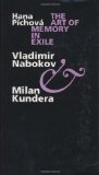 The Art of Memory in Exile: Vladimir Nabokov & Milan Kundera