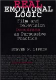 Real Emotional Logic: Film and Television Docudrama as Persuasive Practice