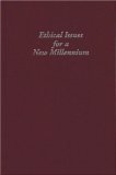 Ethical Issues for a New Millennium (Wayne Leys Memorial Lectures)