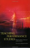 Teaching Performance Studies (Theater in the Americas)