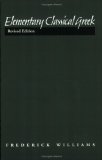 Elementary Classical Greek, Revised Edition