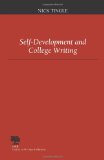 Self-Development and College Writing (Studies in Writing and Rhetoric)