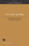 Personally Speaking: Experience as Evidence in Academic Discourse (Studies in Writing and Rhetoric)