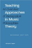 Teaching Approaches in Music Theory, Second Edition: An Overview of Pedagogical Philosophies