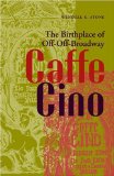 Caffe Cino: The Birthplace of Off-Off-Broadway (Theater in the Americas)