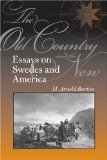 The Old Country and the New: Essays on Swedes and America