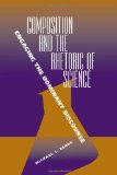 Composition and the Rhetoric of Science: Engaging the Dominant Discourse
