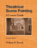 Theatrical Scene Painting: A Lesson Guide