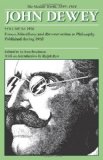 The Middle Works of John Dewey, Volume 12, 1899 - 1924: Essays, Miscellany, and Reconstruction in Philosophy Published during 1920 (Collected Works of John Dewey) (v. 12)