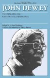 The Later Works of John Dewey, Volume 6, 1925 - 1953: 1931-1932, Essays, Reviews, and Miscellany (Collected Works of John Dewey)