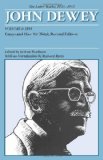The Later Works of John Dewey, Volume 8, 1925 - 1953: 1933, Essays and How We Think, Revised Edition (Collected Works of John Dewey)