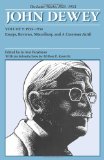 The Later Works of John Dewey, Volume 9, 1925 - 1953: 1933-1934, Essays, Reviews, Miscellany, and A Common Faith (Collected Works of John Dewey)