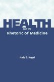 Health and the Rhetoric of Medicine