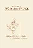Nelumbonaceae to Vitaceae: Water Lotuses to Grapes (Aquatic and Standing Water Plants of the Central Midwest)