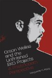 Orson Welles and the Unfinished RKO Projects: A Postmodern Perspective