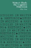 Writer's Block: The Cognitive Dimension (Studies in Writing and Rhetoric)