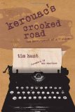 Kerouac's Crooked Road: The Development of a Fiction