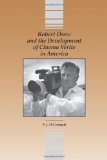 Robert Drew and the Development of Cinema Verite in America