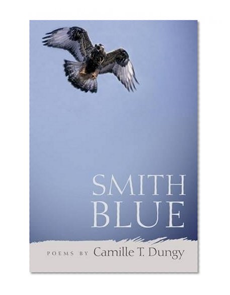 Smith Blue (Crab Orchard Series in Poetry)