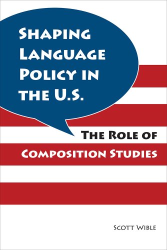Shaping Language Policy in the U.S.: The Role of Composition Studies