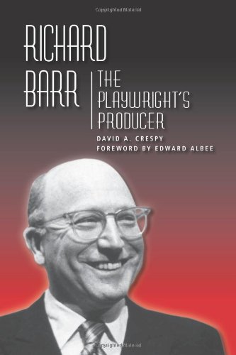 Richard Barr: The Playwright's Producer (Theater in the Americas)