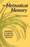 The Methodical Memory: Invention in Current-Traditional Rhetoric