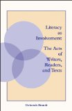 Literacy as Involvement: The Acts of Writers, Readers, and Texts