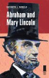 Abraham and Mary Lincoln (Concise Lincoln Library)
