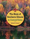 The State of Southern Illinois: An Illustrated History