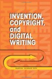 Invention, Copyright, and Digital Writing