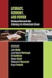 Literacy, Economy, and Power: Writing and Research after "Literacy in American Lives"