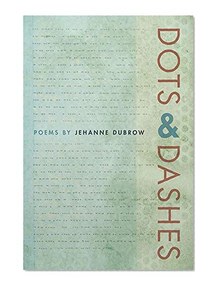 Dots & Dashes (Crab Orchard Series in Poetry)