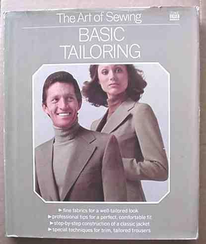 Basic Tailoring The Art of Sewing