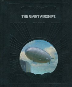 The Giant Airships (Epic of Flight)