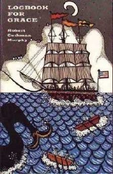 Logbook for Grace: Whaling brig Daisy, 1912-1913 (Time reading program special edition)