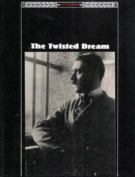 The Twisted Dream (The Third Reich)