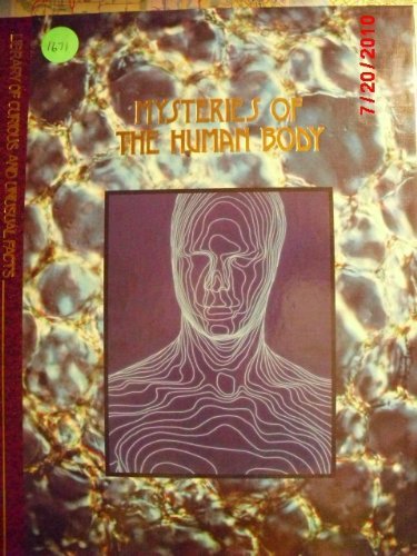 Mysteries of the Human Body (Library of Curious and Unusual Facts)