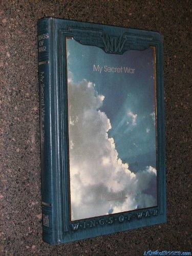 My Secret War (Wings of War)